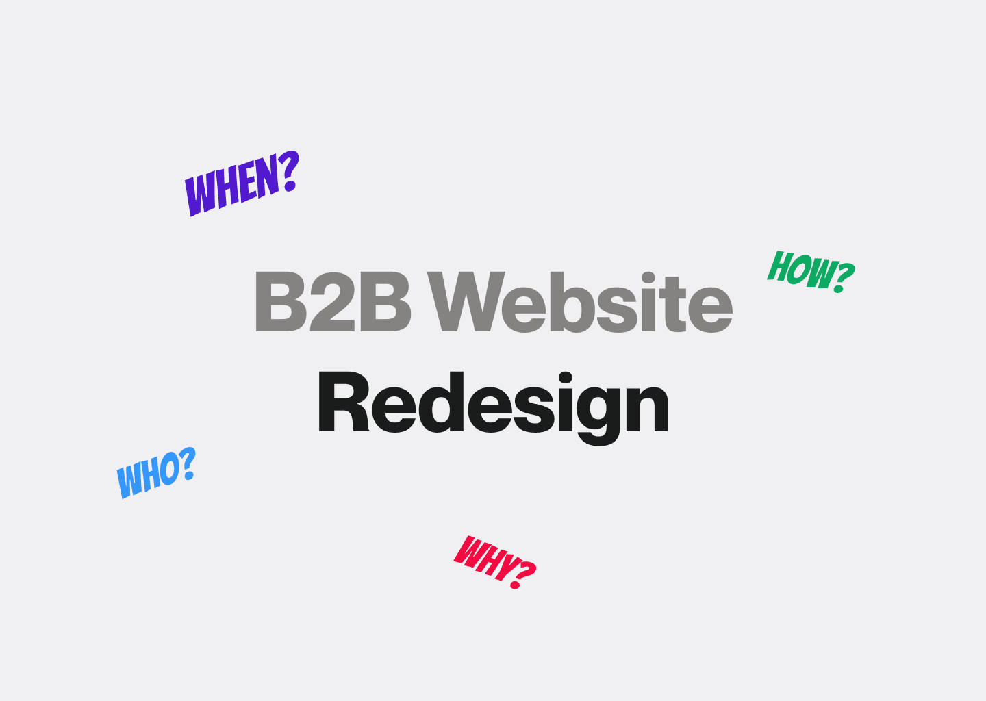 B2B Website Redesign: A Strategy That Protects Your Pipeline