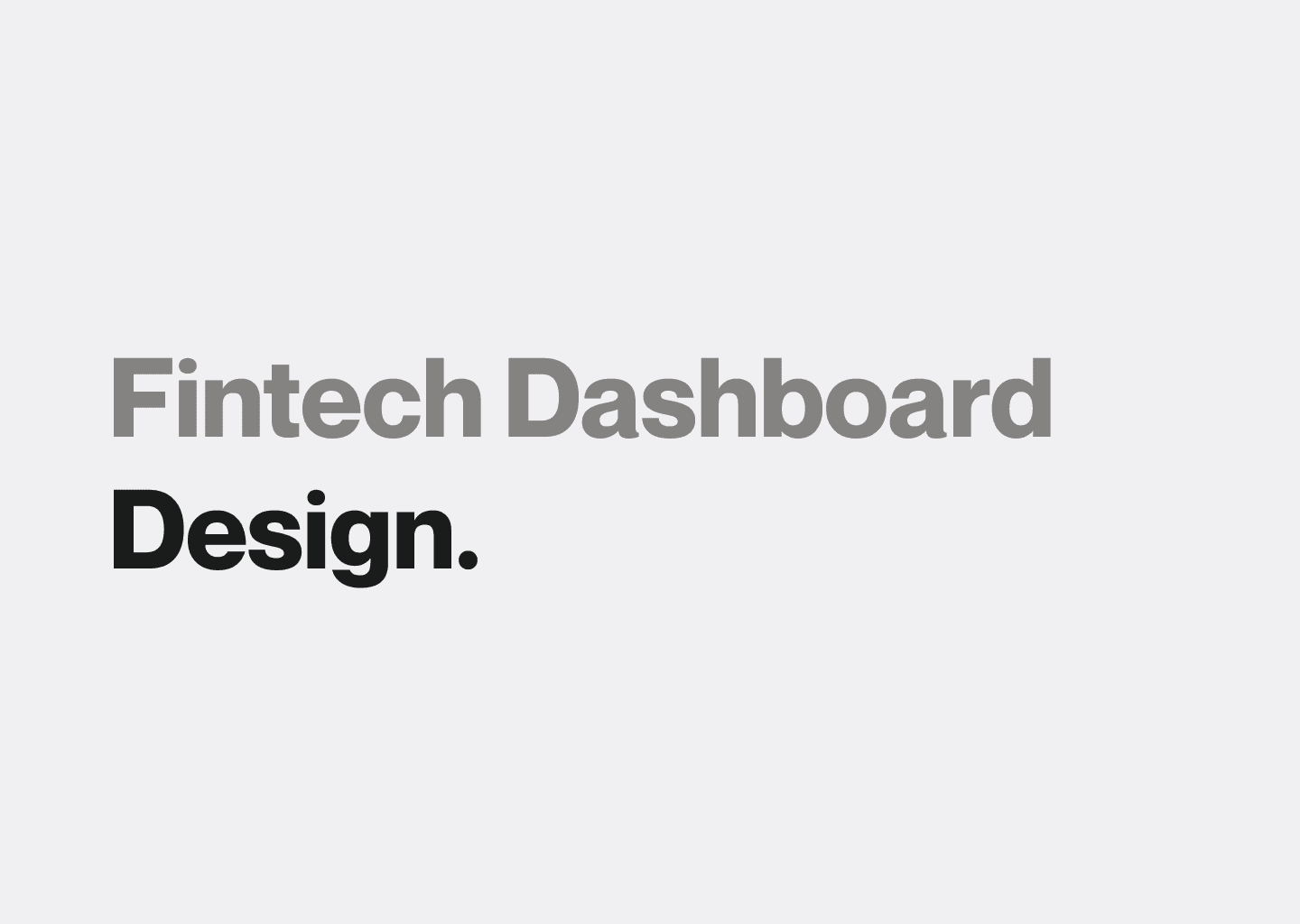 Fintech Dashboard Design: Patterns & Real Examples (2026)