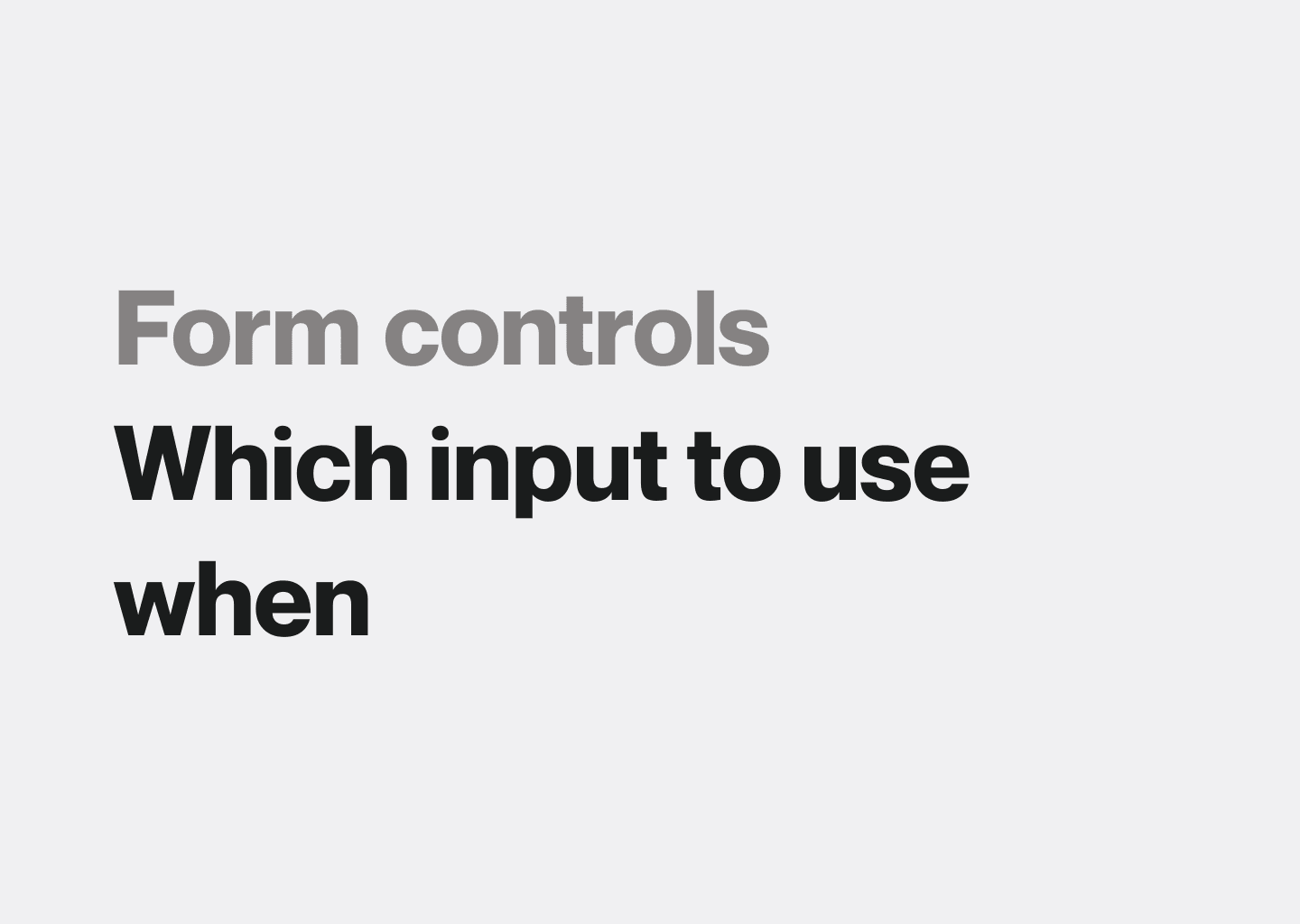 Form Controls for B2B SaaS: Which Input to Use When